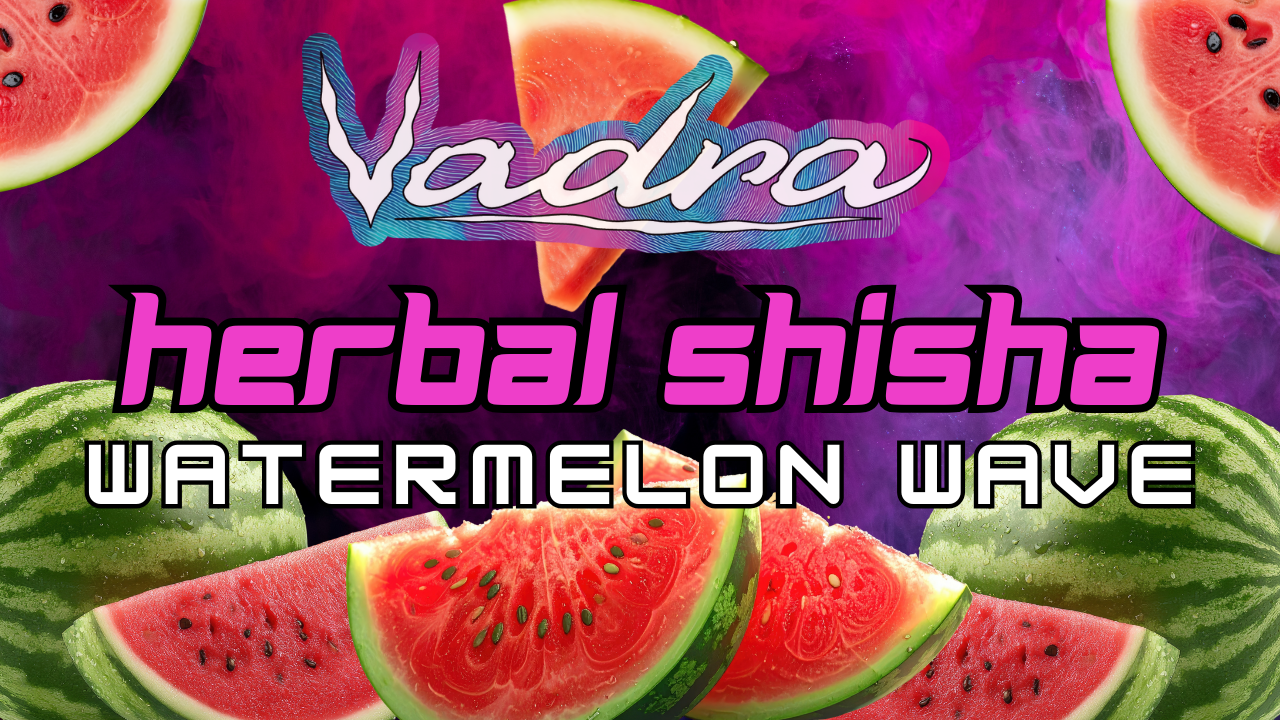 Vadra Herbal Shisha - Watermelon Wave